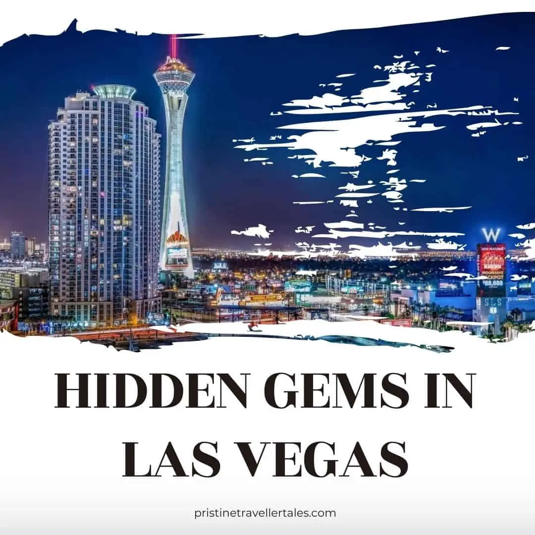 Hidden Gems in Las Vegas