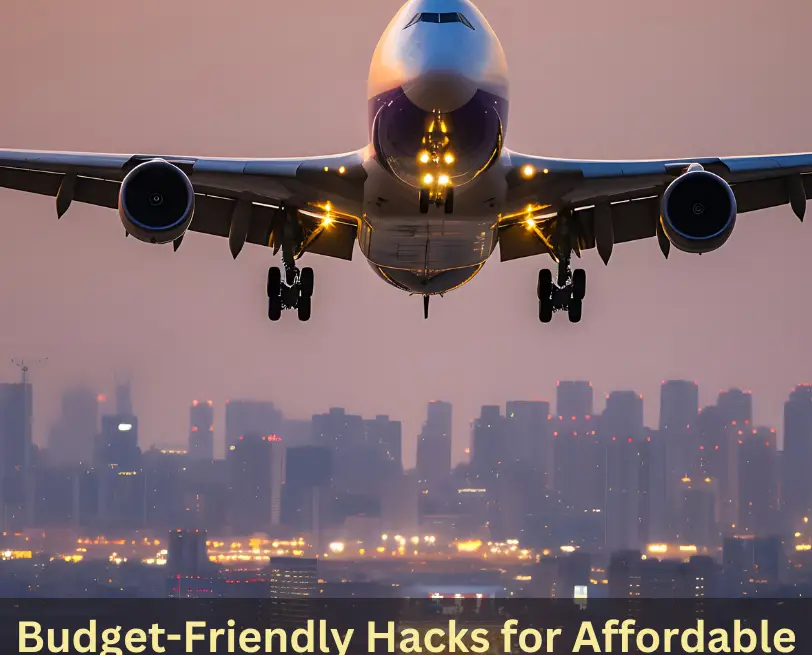 Budget-Friendly Hacks for Affordable Domestic Flights in the USA